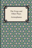 The Frogs and Other Plays