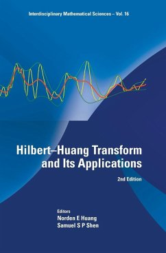 HILBERT-HUANG TRANSFORM AND ITS APPLICATIONS (2ND EDITION)