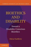 Bioethics and Disability