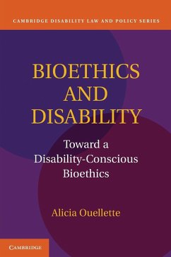 Bioethics and Disability - Ouellette, Alicia