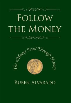 Follow the Money - Alvarado, Ruben