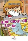 Il divoratore di libri Il divoratore di libri