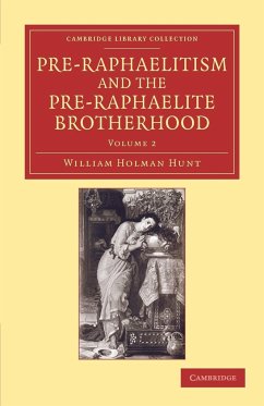 Pre-Raphaelitism and the Pre-Raphaelite Brotherhood - Hunt, William Holman