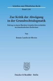 Zur Kritik der Abwägung in der Grundrechtsdogmatik