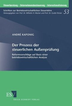 Der Prozess der steuerlichen Außenprüfung - Kaponig, André