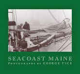 Seacoast Maine: Photographs by George Tice