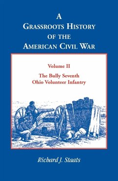 A Grassroots History of the American Civil War, Vol. II - Staats, Richard J.