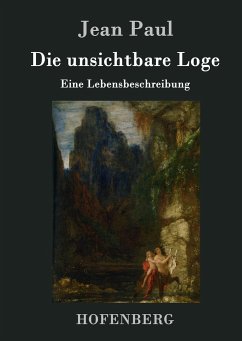 Die unsichtbare Loge - Jean Paul