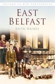 East Belfast Iop: Ireland in Old Photographs