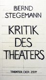 Bernd Stegemann - Kritik des Theaters (eBook, ePUB)