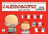 Caleidoscopio, nivel superior