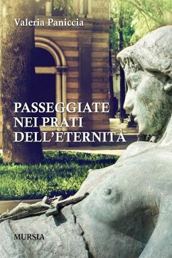 Passeggiate nei prati dell'eternità - Paniccia, Valeria