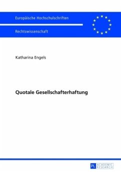 Quotale Gesellschafterhaftung - Engels, Katharina
