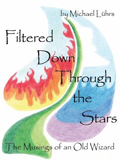 Filtered Down Through the Stars - Luhrs, Michael