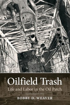 Oilfield Trash - Weaver, Bobby D.