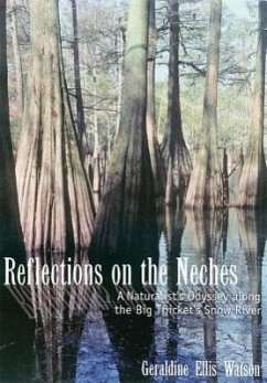 Reflections on the Neches - Watson, Geraldine Ellis