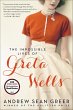 The Impossible Lives of Greta Wells... - Bild 1