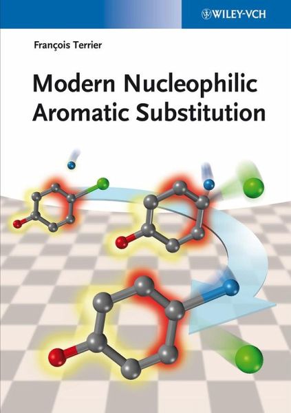 Modern Nucleophilic Aromatic Substitution (eBook, PDF) Modern Nucleophilic Aromatic Substitution (eBook, PDF)