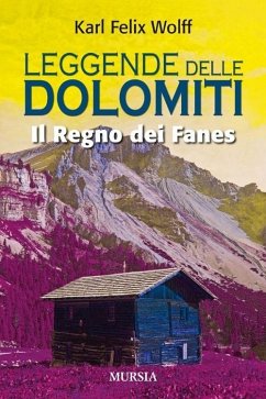 Cover Leggende delle dolomiti. Il regno dei Fanes