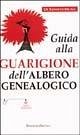 Guida alla guarigione dell'albero genealogico Guida alla guarigione dell'albero genealogico