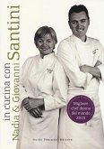 In cucina con Nadia e Giovanni Santini In cucina con Nadia e Giovanni Santini