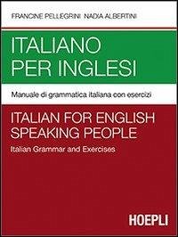 Cover Italiano per inglesi. Manuale di grammatica italiana con esercizi