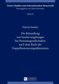 Die Behandlung von Sondervergütungen bei Personengesellschaften nach dem Recht der Doppelbesteuerungsabkommen - Stemler, Patrick