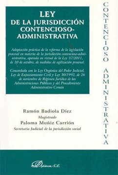 Ley de la jurisdicción contencioso-administrativa - Badiola Díez, Ramón; Muñiz Carrión, Paloma