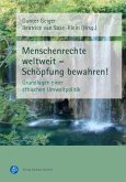 Menschenrechte weltweit - Schöpfung bewahren! (eBook, PDF)