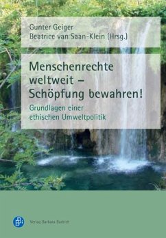 Menschenrechte weltweit – Schöpfung bewahren! (eBook, PDF)