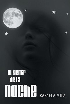 El Gemir de La Noche - Mila, Rafaela