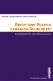 Recht und Politik globaler Sicherheit (eBook, PDF)