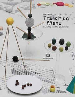Martí Guixé Transition Menu: Reviewing Creative Gastronomy
