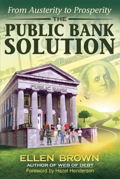 The Public Bank Solution - Brown, Ellen Hodgson