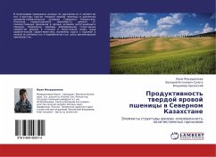 Produktiwnost' twerdoj qrowoj pshenicy w Sewernom Kazahstane - Fakhrudenova, Idiya;Sapega, Valeriy Antonovich;Lukomskiy, Vladimir