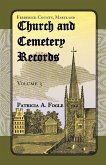 Frederick County, Maryland Church and Cemetery Records, Volume 3