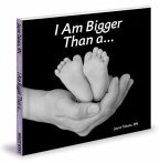 I Am Bigger Than a