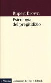 Psicologia del pregiudizio Psicologia del pregiudizio