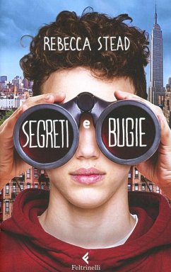 Segreti e bugie - Stead, Rebecca
