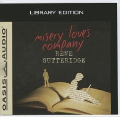 Misery Loves Company - Gutteridge, Rene