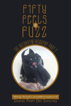 Fifty Feels of Fuzz - Sanchez, Darnel Pimpy Dee