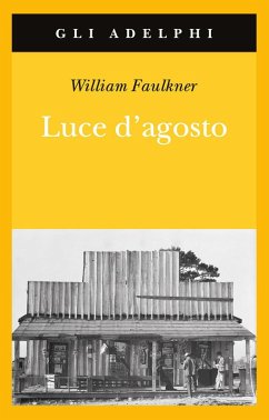 Luce d'agosto - Faulkner, William
