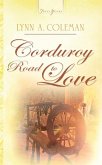 Corduroy Road To Love (eBook, ePUB)
