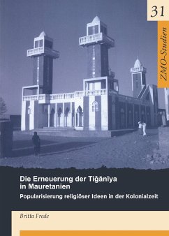 Die Erneuerung der Tiganiya in Mauretanien - Frede, Britta