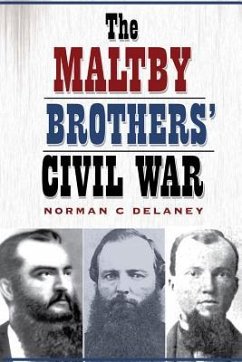 The Maltby Brothers' Civil War - Delaney, Norman C.