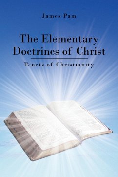 The Elementary Doctrines of Christ - Pam, James