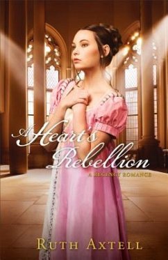 Heart's Rebellion: A Regency Romance