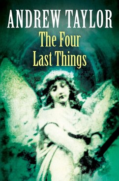 The Four Last Things (eBook, ePUB) - Taylor, Andrew