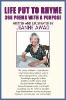 Life Put to Rhyme, 396 Poems with a Purpose - Awad, Jeanne
