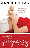 The Mother Of All Pregnancy Books (eBook, ePUB) The Mother Of All Pregnancy Books (eBook, ePUB)
